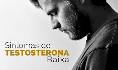 TESTOSTERONA BAIXA EM HOMENS